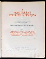A magyarság néprajza. III. kötet: A magyarság szellemi néprajza. 1. rész. Bp.,é.n., Királyi Magyar E...