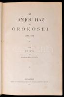 Pór Antal-Schönherr Gyula: Az Anjou ház és örökösei. (1301-1439.) A Magyar Nemzet Története III. köt...