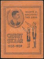 1938-1939 Carnet Scolar 1938-1939, román iskolai könyvecske, bejegyzésekkel, a borítón II. Károly román király arcképével, és őt üdvözlő két gyerekkel.