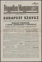 1945 2 db politikai újság: Paraszt Újság a Nemzet Parasztpárt központi hetilapja, Független Magyaror...