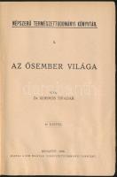 Dr. Kormos Tivadar: Az ősember világa. Népszerű természettudományi könyvtár 5. Bp.,1926,K. M. Termés...