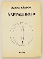 Csoóri Sándor: Nappali Hold. DEDIKÁLT! Bp., 1991, Püski. Kiadói papírkötés, jó állapotban.