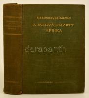 Kittenberger Kálmán: A megváltozott Afrika. Bp., (1930), Franklin, Kiadói egészvászon kötés, gerincnél sérült, kopottas állapotban.