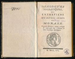 [Jacob Vernet:] Dialogues socratiques, ou entretiens sur divers sujets de Morale. hn.,1755,k.n.XII+2...