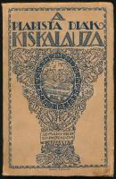 A piarista diák kis kalauza. Gaál Ferenc (1891-1956) grafikus által illusztrált borítóval. Bp.,1934, Stephaenum. Ötödik kiadás. Kiadói papírkötés.