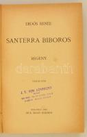 Erdős Renée: Santerra biboros. Bp.,1923, Dick Manó. Átkötött kissé kopott, kissé foltos félvászon-kö...