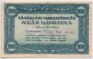 ~1920. 100K Vásárlási visszatérítés rajta Dunavecsei Hangya fogy. és ért. bélyegzéssel T:III