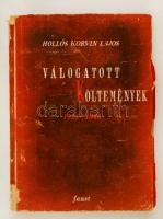 Hollós Korvin Lajos: Válogatott költemények 1925-1945. Bp., 1945. Faust. Dedikált! Kiadói, sérült papírkötésben.