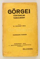 Kacziány Géza: Görgei. Történelmi tanulmány. Bp., 1915, Magyarország Kiadóhivatal. Kopott papírkötésben, jó állapotban.