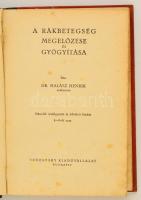 Halász Henrik: A rákbetegség megelőzése és gyógyítása. Bp., é. n., Vörösváry. Félvászon kötésben, jó...