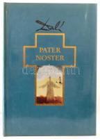 Pater Noster. Salvador Dali illusztrációival. Bp., é. n., Helikon. Velúrkötésben, műanyag védőborítóval, jó állapotban.