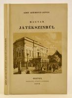 Széchényi István: Magyar játékszínrűl. Budapest, 1984, Állami Könyvterjesztő Vállalat. Kiadói kartonált papírkötés. Reprint kiadás. Kiváló állapotban.