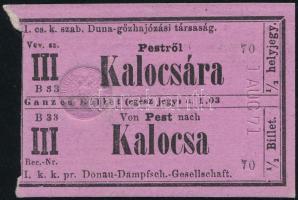 1871 I. cs. k. szab. Duna-gőzhajózási társaság hajó jegye Pestről Kalocsára / I. k. k. pr. Donau-Dampschiff-Gesellschaft ship ticket