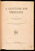 Márki Sándor: Egyetemes és hazai történelem 2 kötete: Az újkor története; A legújabb kor története. ...