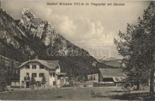 Braies, Prags (Südtirol); Gasthof Brückele im Pragsertal mit Daumen. Verlag G. Ebner / inn, guest house in Prags valley