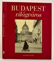 Jalsovszky Katalin-Tomsics Emőke: Budapest világváros. Hanák Péter előszavával. Bp., 1996, Helikon. Kiadói kartonált papírkötés.
