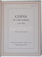 W.D. Craig: Coins of The World 1750-1850. Racine, Wisconsin, USA. cop. 1971. Használt állapotban, de...