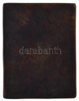 DN "Süss fel nap, fényes nap" egyoldalas Br plakett. Szign.: SJ (80x105mm) T:2