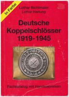 Lothar Bichlmaier - Lothar Hartung: Deutsche Koppelschlösser 1919-1945 - Fachkatalog mit Handelspreisen. 2. kiadás, Töging a. Inn, 2008. Borítón gyűrődés, szép állapotban