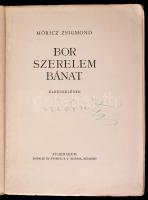 Móricz Zsigmond: Bor, szerelem, bánat. Elbeszélések. A borítót Jeges Ernő, a szövegképeket Haranghy ...