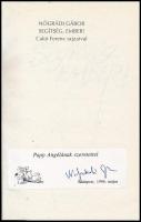 Nógrádi Gábor: Segítség, ember! Cakó Ferenc rajzaival. Bp.,1995, Press-Contact. Kiadói papírkötés. B...