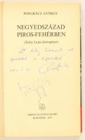 Pongrácz György: Negyedszázad piros-fehérben. Tichy Lajos életregénye. Bp., 1977, Zrínyi. Kiadói egé...