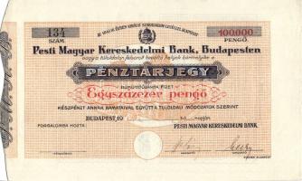 cca 1941-44. A Pesti Magyar Kereskedelmi Bank pénztárjegye 100.000P (blankó) T:II+ R!