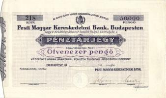 cca 1941-44. A Pesti Magyar Kereskedelmi Bank pénztárjegye 50.000P (blankó) T:II+ R!