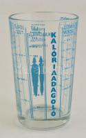 Kalória adagoló üveg mérőpohár, m: 14,5 cm, d: 9 cm.
