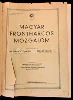 vitéz Mándoky Sándor-Faragó László: Magyar Frontharcos Mozgalom. Megjelent az Országos Frontharcos S...