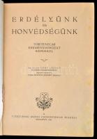 Erdélyünk és honvédségünk. Történelmi eseménysorozat képekkel. Szerk.: vitéz Rózsás József. Bp.,1941...