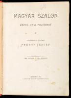 1895 Magyar Szalon. Képes havi folyóirat. 1894. október-1895. március. Szerk.: Fekete József. Bp., M...