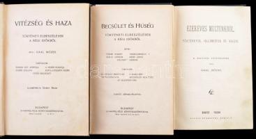 Hazafias könyvtár 3 kötete (I.,II.,X.): 
Gaál Mózes: Vitézség és haza. Történetek a régi időkből. I...