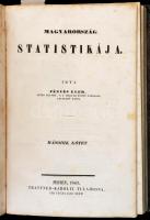 Fényes Elek: Magyarország statistikája. I-III. (Egybekötve.) Pest, 1842-1843, Trattner-Károlyi, VII+...