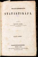 Fényes Elek: Magyarország statistikája. I-III. (Egybekötve.) Pest, 1842-1843, Trattner-Károlyi, VII+...