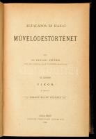 Dr. Bihari Péter: Általános és hazai művelődéstörténet. I-II. kötet. I. kötet: Történelem előtti kor...