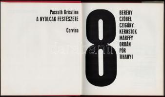 Passuth Krisztina: A nyolcak festészete. Bp.,1972, Corvina. Második kiadás. Kiadói egészvászon-kötés...