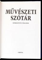 Művészeti szótár. Szerk.: Végh János. Bp.,1997, Corvina. Kiadói műbőr kötés, kiadói papírborítóban. ...
