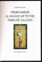 Hunnivari, Zoltán: From Harun Al-Rashid up to the times of Saladin. Larnaca, 2009, J & V Transtr...