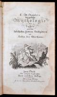 K. W. Hamlers kurzgefaßte Mythologie oder Lehre von den fabelhaften Göttern, Halbgöttern und Helden des Alterthums. Wien-Prag, 1821, G. Haas, 436 p.+1 t. (rézmetszetekkel.) Negyedik kiadás. Német nyelven. Félbőr-kötésben, kopott borítóval, sérült, javított gerinccel, a címképen hiánnyal, egy tábla hiányzik, foltos./Leather-binding, with worn cover, damaged, repaired spine, with damaged title picture, one illustration lost, in German language.