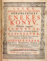 Isten közönséges tiszteletére rendeltetett énekes könyv. Mellyben vagynak hymnusok, 'sóltárokbó...