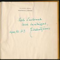 Földeák János: Papírhullámok. Versek. Bp.,1961, Szépirodalmi. Kiadói egészvászon-kötés. A szerző ált...