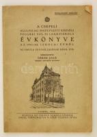 1942 A csepeli államilag segélyezett községi polgári fiú- és leányiskola évkönyve az 1941-42. iskolai évről. Szerk.: Török Jenő. Csepel, kiad. az iskola igazgatósága. Papírkötésben, jó állapotban.