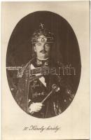 6 db régi motívumlap IV. Károlyról / 6 pre-1945 motive cards of Charles I of Austria