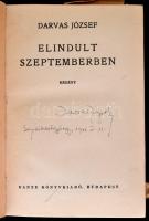 Darvas József: Elindult Szeptemberben. Bp.,1940, Dante. Kiadói félvászon-kötés, kiadói szakadt, hián...