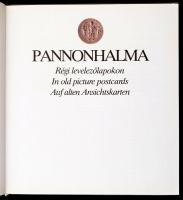 Pannonhalma régi levelezőlapokon / Pannonhalma in old picture postcards. 136 p