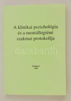 A klinikai pszichológia és a mentálhigiéné szakmai protokollja. Szerk.: Bagdy Emőke. Bp., 1998, Animula Egyesület. Papírkötésben, jó állapotban.