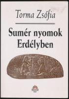Torma Zsófia: Sumér nyomok Erdélyben. Bp.,2008, Magyar Ház. Kiadói papírkötés.
