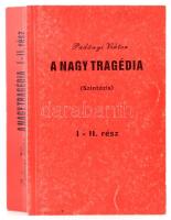 Padányi Viktor: A nagy tragédia. (Szintézis.)  I-II. rész. (Egyben.) I. rész: Így kezdődött... II. rész: Íme a folytatás. Bp.,1995,Gede. Kiadói kopott papírkötés.