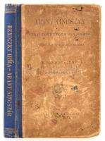 Aranykincstár. Nélkülözhetetlen tanácsadó minden család és háztartás számára. Szerk.: K. Beniczky Irma. Bp.,1893, Franklin. Második kiadás. Kiadói félvászon-kötés, kopott, foltos borítóval, foltos hátsó szennylappal.